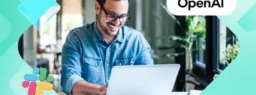 Salesforce et OpenAI intègrent l’IA dans leurs plateformes respectives